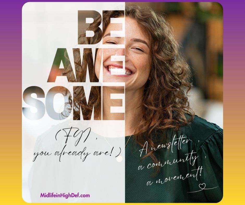 Be Awesome - FYI you already are!